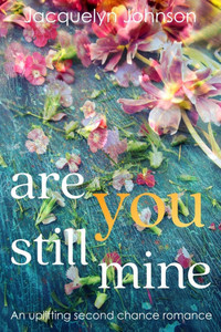 Are You Still Mine - (Paperback or Softback)