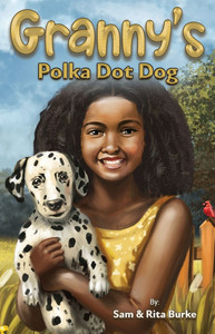Granny's Polka Dot Dog - (Hardback or Cased Book)