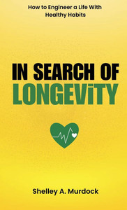 In Search of Longevity - (Hardback or Cased Book)