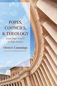 Popes, Councils, And Theology