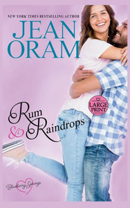 Rum and Raindrops: A Blueberry Springs Sweet Romance Rum and Raindrops: A Blueberry Springs Sweet Romance