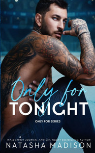 Only For Tonight: A one night stand, surprise pregnancy, sports romance Only For Tonight: A one night stand, surprise pregnancy, sports romance