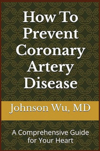 How To Prevent Coronary Artery Disease How To Prevent Coronary Artery Disease