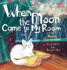 When The Moon Came To My Room