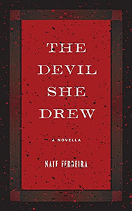 The Devil She Drew: A Novella