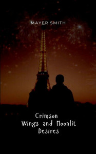 Crimson Wings and Moonlit Desires