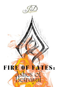 Fire of Fates: Ashes of Betrayal Fire of Fates: Ashes of Betrayal