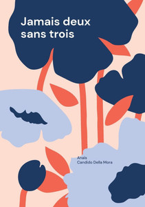 Jamais deux sans trois