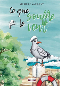 Ce que souffle le vent Ce que souffle le vent