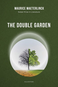 The Double Garden: Nobel Prize in Literature The Double Garden: Nobel Prize in Literature