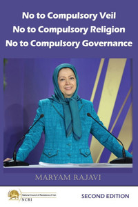 No to Compulsory Veil, No to Compulsory Religion, No to Compulsory Governance No to Compulsory Veil, No to Compulsory Religion, No to Compulsory Governance