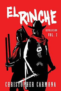 El Rinche: Revoluciã³N Vol. 2