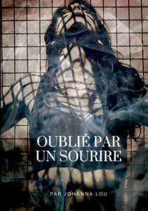Oublié par un sourire