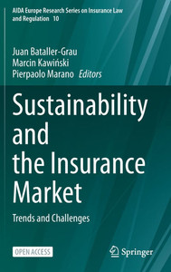 Sustainability and the Insurance Market: Trends and Challenges Sustainability and the Insurance Market: Trends and Challenges