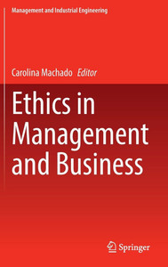 Ethics in Management and Business