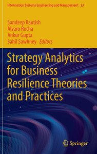 Strategy Analytics for Business Resilience Theories and Practices Strategy Analytics for Business Resilience Theories and Practices