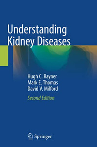 Understanding Kidney Diseases Understanding Kidney Diseases