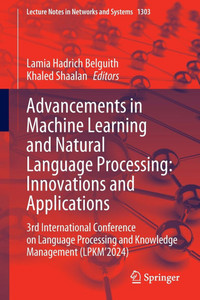 Advancements in Machine Learning and Natural Language Processing: Innovations and Applications: 3rd International Conference on Language Processing an