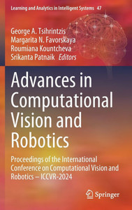 Advances in Computational Vision and Robotics: Proceedings of the International Conference on Computational Vision and Robotics - Iccvr-2024