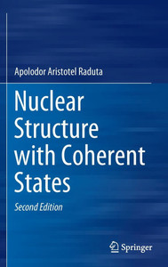 Nuclear Structure with Coherent States Nuclear Structure with Coherent States