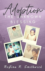 Adoption: The Unknown Blessing
