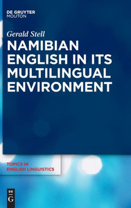 Namibian English in Its Multilingual Environment Namibian English in Its Multilingual Environment