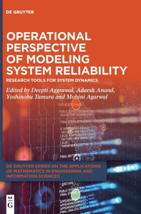 Operational Perspective of Modeling System Reliability: Research Tools for System Dynamics Operational Perspective of Modeling System Reliability: Research Tools for System Dynamics