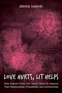 Love Hurts, Lit Helps