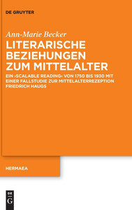Literarische Beziehungen Zum Mittelalter: Ein >Scalable Reading
