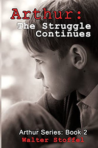 Arthur: The Struggle Continues