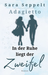 Adagietto: In der Ruhe liegt der Zweifel - (Paperback or Softback) Adagietto: In der Ruhe liegt der Zweifel - (Paperback or Softback)