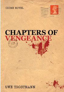 Chapters of Vengeance: Crime Novel Chapters of Vengeance: Crime Novel