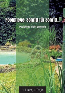 Poolpflege: Schritt für Schritt...: Poolpflege leicht gemacht Poolpflege: Schritt für Schritt...: Poolpflege leicht gemacht