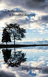 Reflections: A Mindful Journey