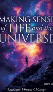 Making Sense Of Life And The Universe - (Hardback or Cased Book)