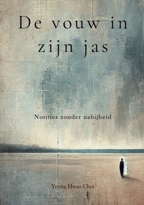 De vouw in zijn jas: Een stille zoektocht naar familie, verlies en wat nooit werd gezegd: Notities van een zoon die leerde voelen in stilte De vouw in zijn jas: Een stille zoektocht naar familie, verlies en wat nooit werd gezegd: Notities van een zoon die leerde voelen in stilte