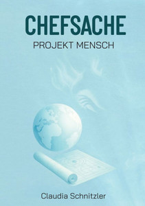 Chefsache Projekt Mensch Chefsache Projekt Mensch