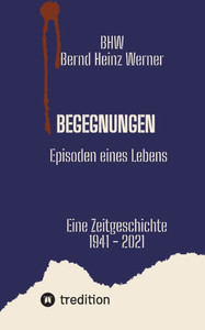 Begegnungen: Episoden eines Lebens
