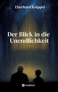 Der Blick in die Unendlichkeit - (Hardback or Cased Book) Der Blick in die Unendlichkeit - (Hardback or Cased Book)