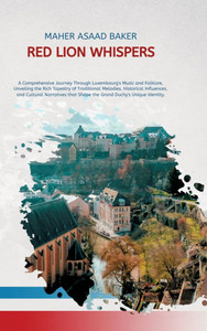 Red Lion Whispers - (Hardback or Cased Book)