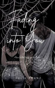 Fading into You: New Adult Metalcore Romance Fading into You: New Adult Metalcore Romance