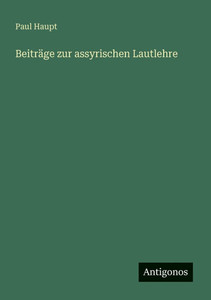 Beiträge zur assyrischen Lautlehre Beiträge zur assyrischen Lautlehre