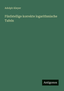 Fünfstellige korrekte logarithmische Tafeln - (Paperback or Softback) Fünfstellige korrekte logarithmische Tafeln - (Paperback or Softback)