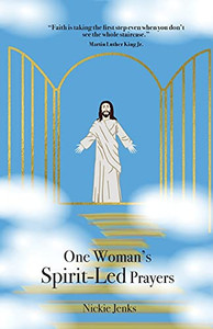 One Woman'S Spirit-Led Prayers