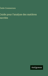 Guide pour l'analyse des matières sucrées