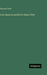 L'art dans la société et dans l'état