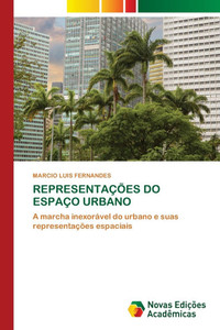 Representações Do Espaço Urbano Representações Do Espaço Urbano