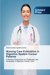 Nursing Care Evaluation in Digestive System Cancer Patients