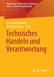 Technisches Handeln Und Verantwortung Technisches Handeln Und Verantwortung