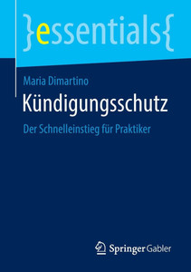 Kündigungsschutz: Der Schnelleinstieg Für Praktiker